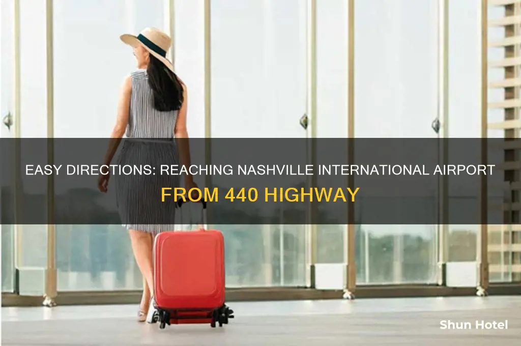how to get to nashville international airport from 440