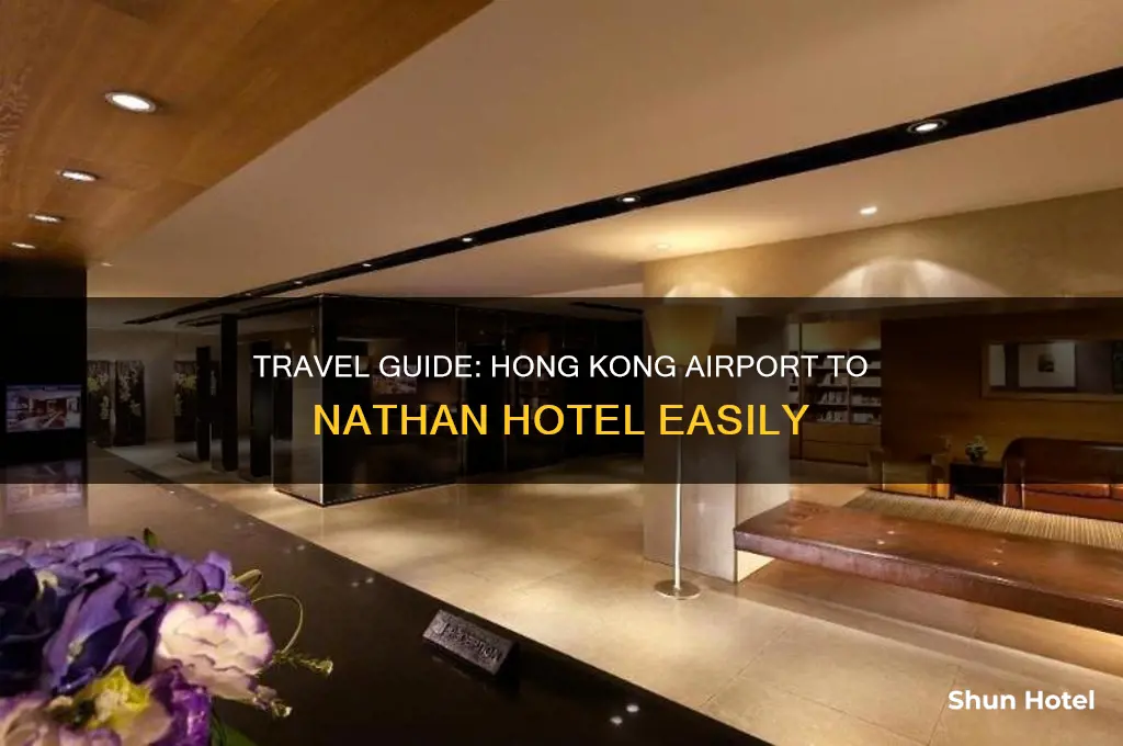 how to get to nathan hotel from hong kong airport