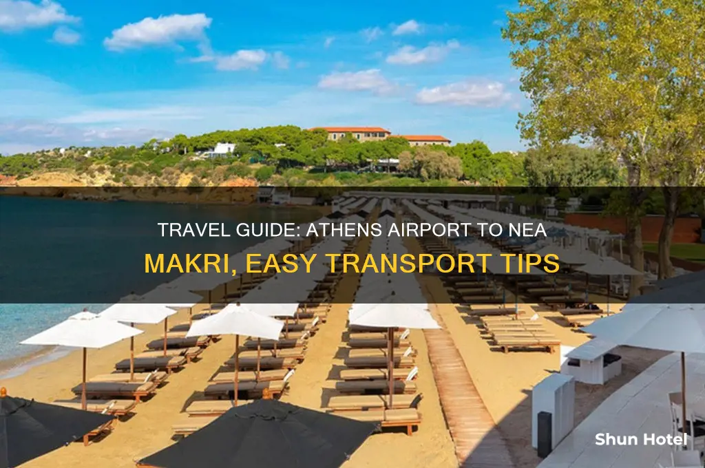 how to get to nea makri from athens airport