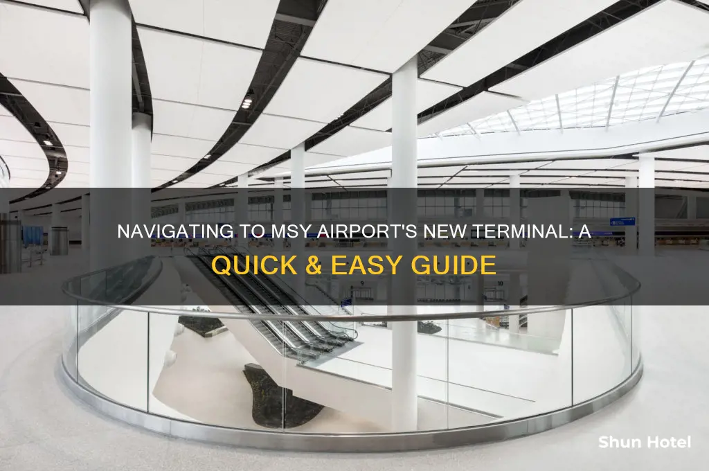 how to get to new terminal at msy airport