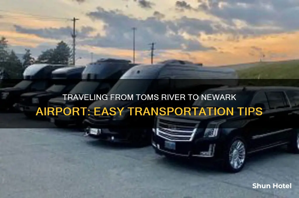 how to get to newark airport from toms river