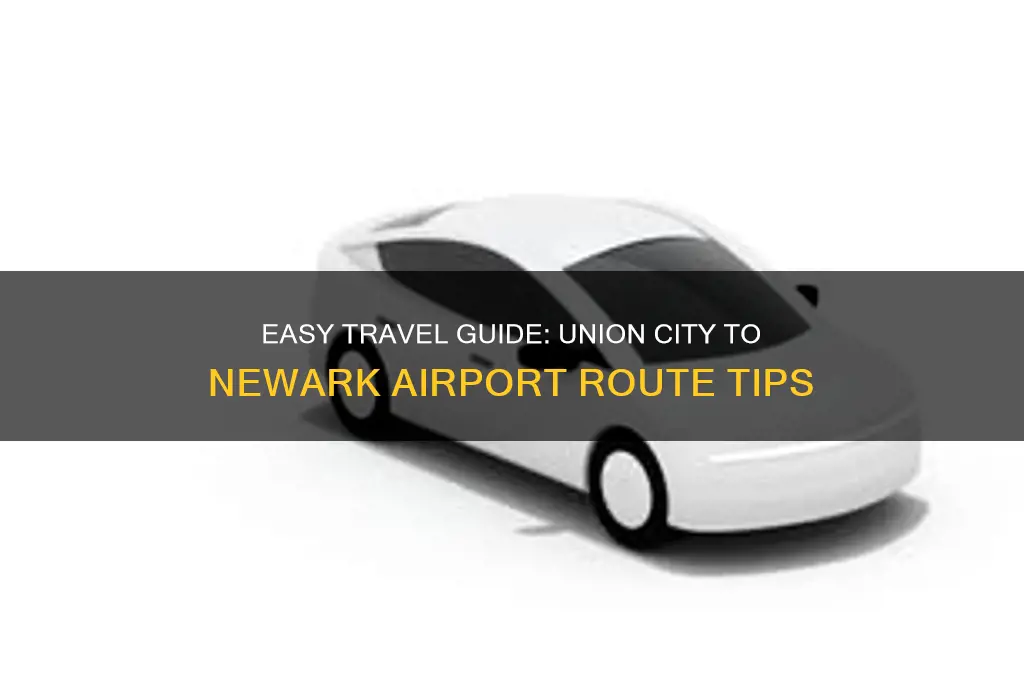 how to get to newark airport from union city
