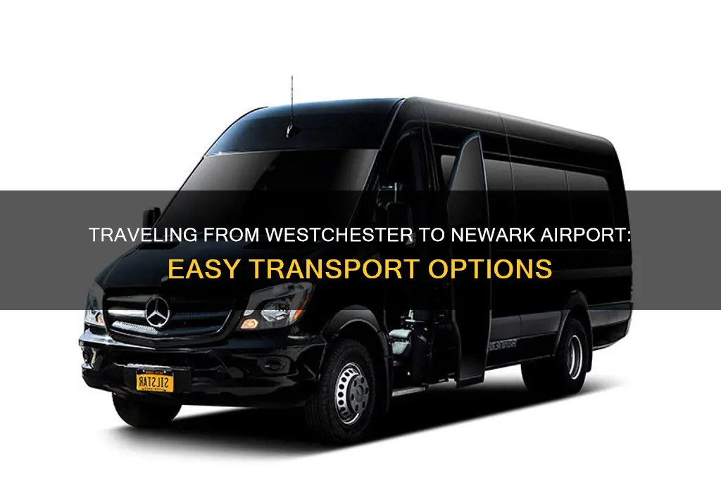 how to get to newark airport from westchester
