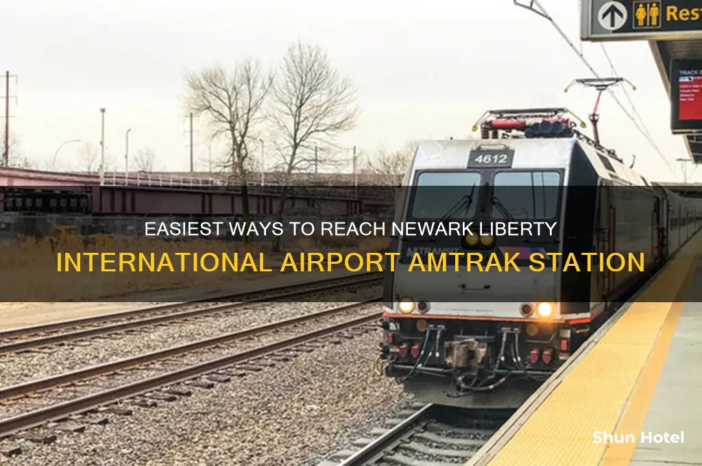 how to get to newark liberty international airport amtrak station