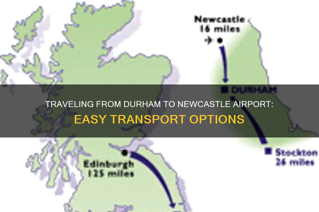 how to get to newcastle airport from durham