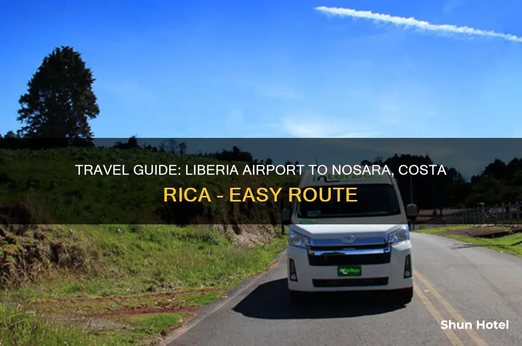 how to get to nosara from liberia airport