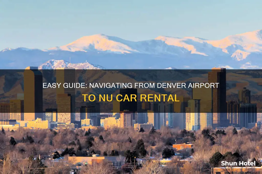 how to get to nu car rental from denver airport