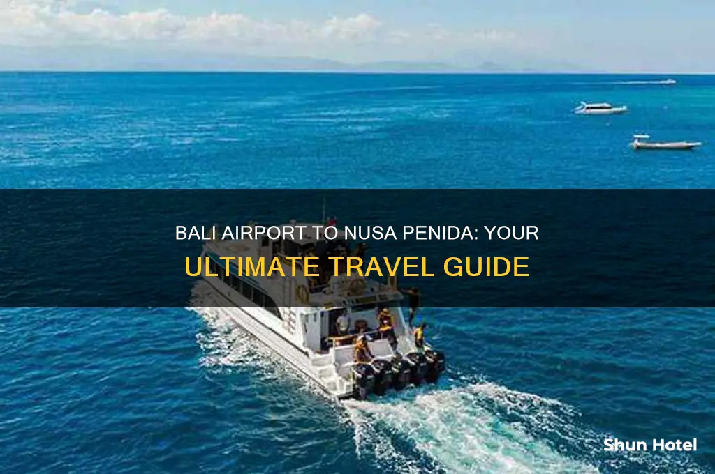 how to get to nusa penida from bali airport