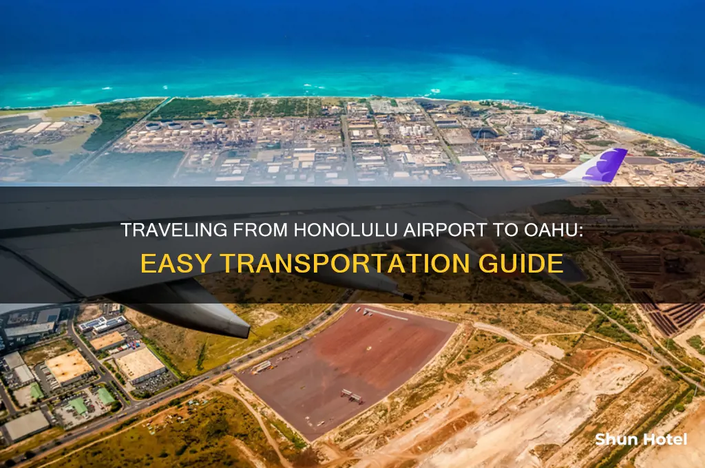 how to get to oahu from honolulu airport