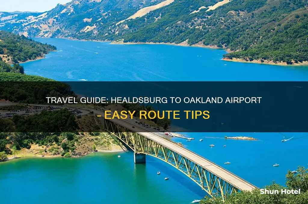 how to get to oakland airport from healdsburg ca