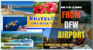 Travel Guide: DFW to Oaxaca – Your Ultimate Flight Route