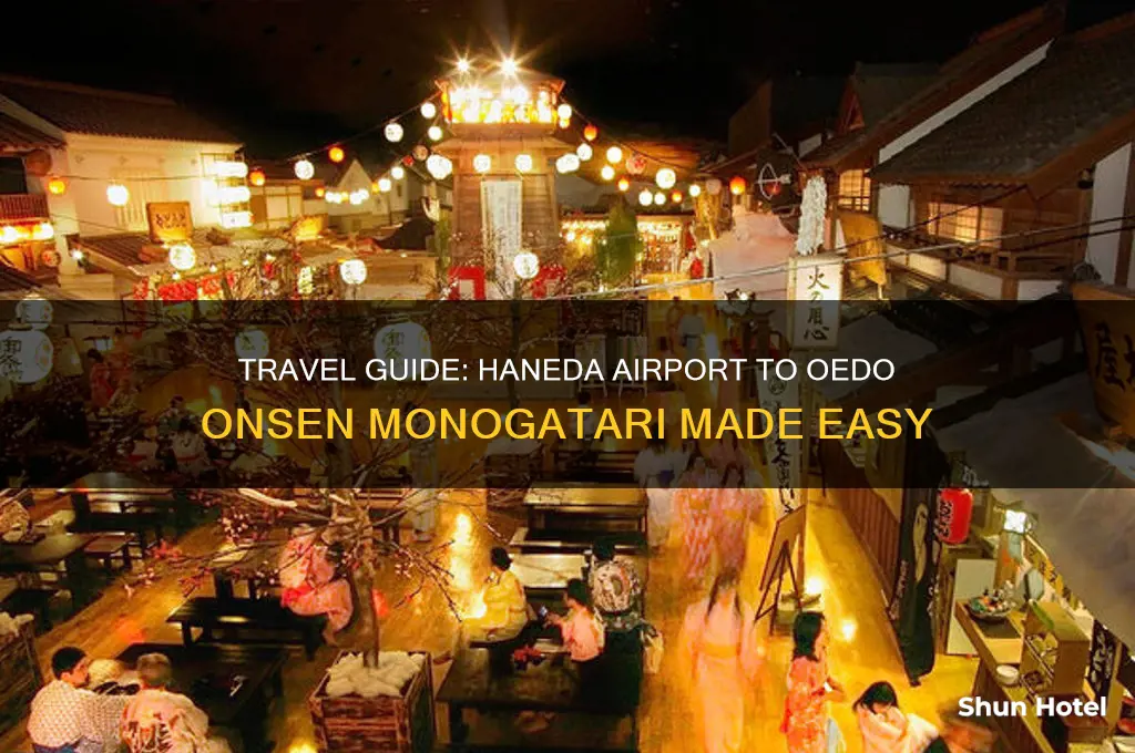 how to get to oedo onsen monogatari from haneda airport