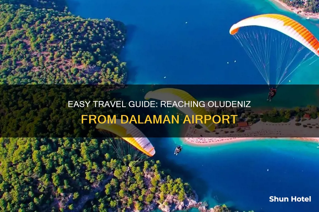 how to get to oludeniz from dalaman airport