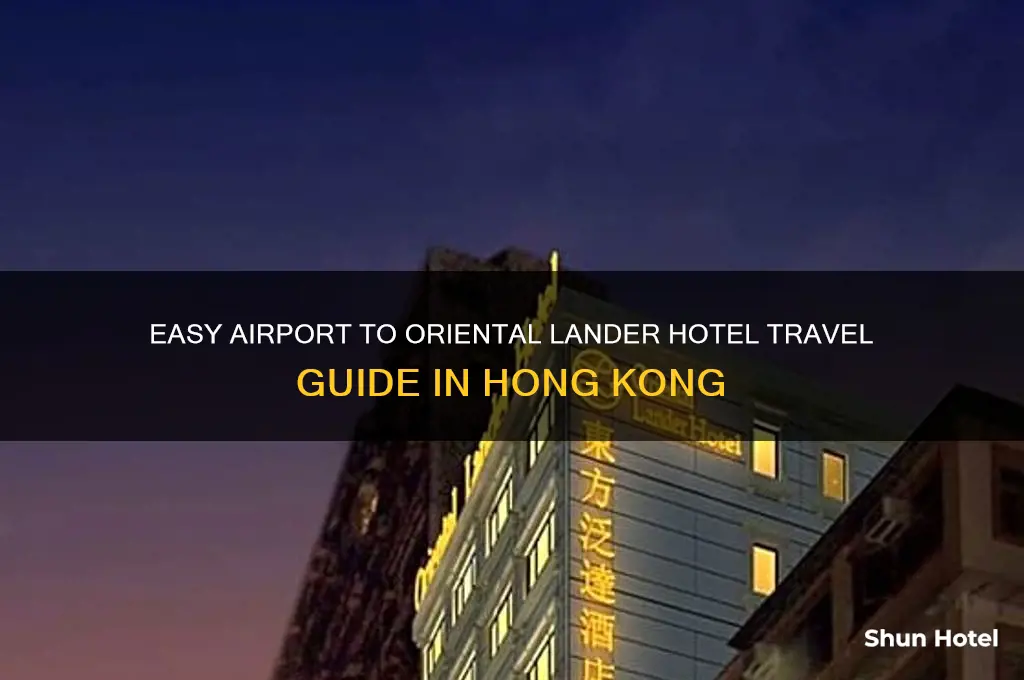 how to get to oriental lander hotel from airport
