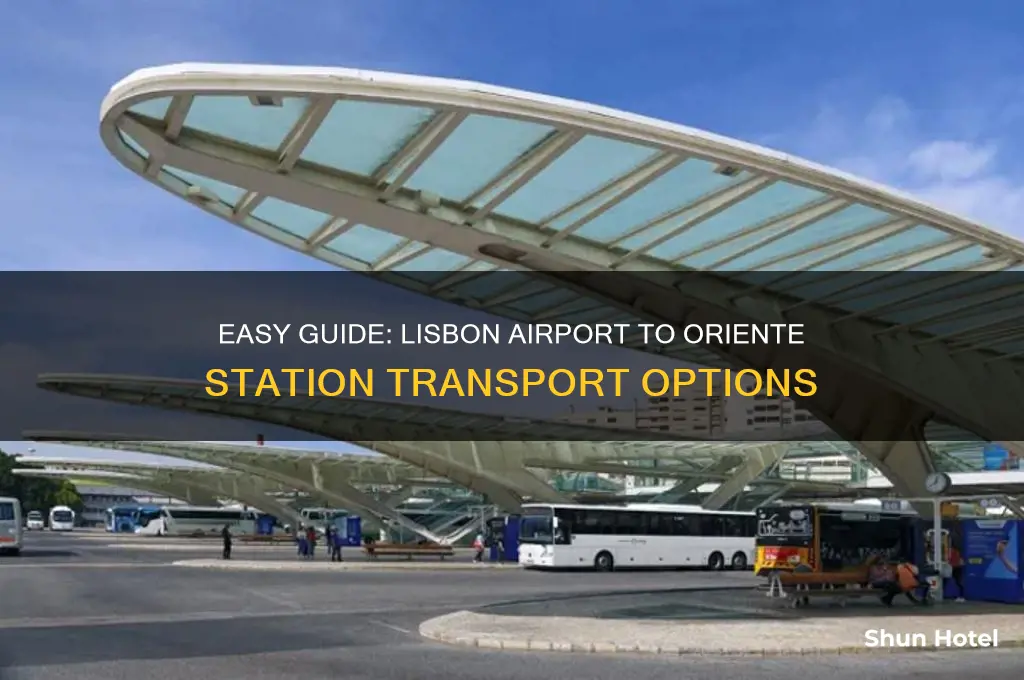 how to get to oriente station from lisbon airport