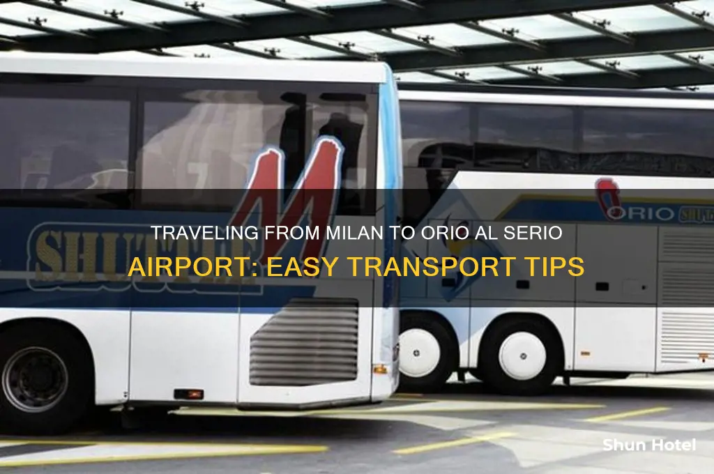 how to get to orio al serio airport from milan