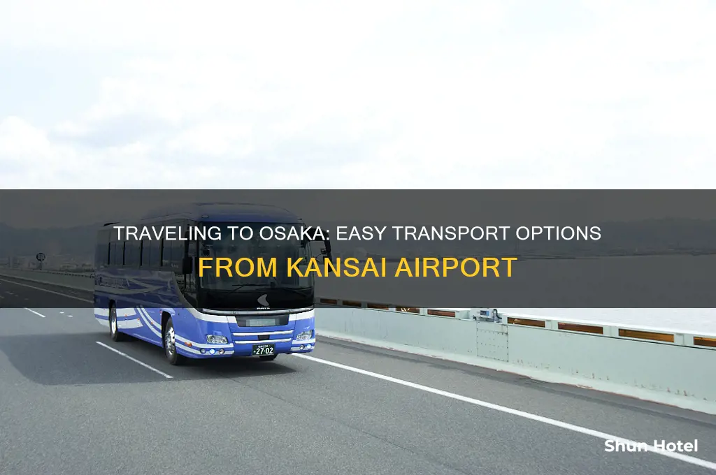 how to get to osaka from kansai international airport