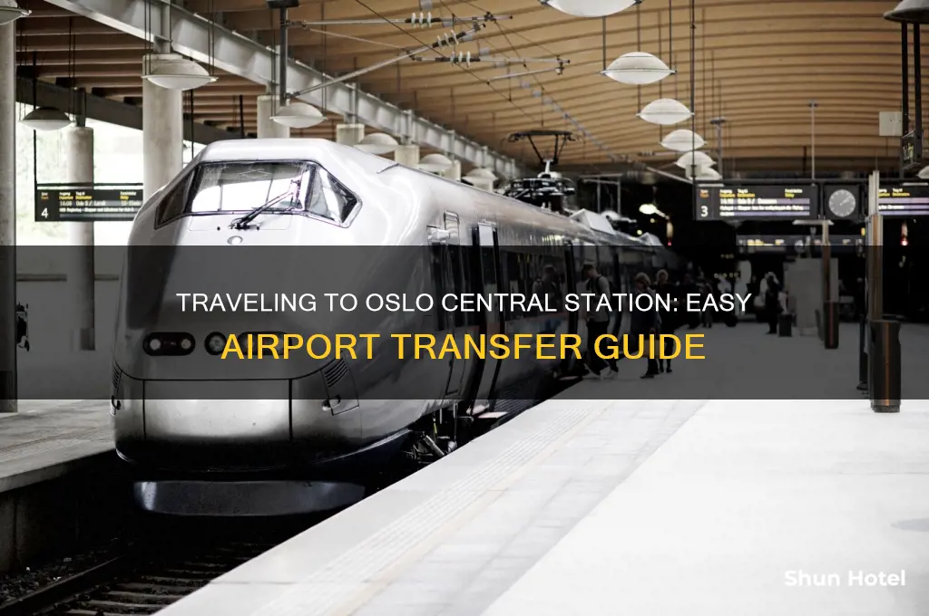 how to get to oslo central station from airport