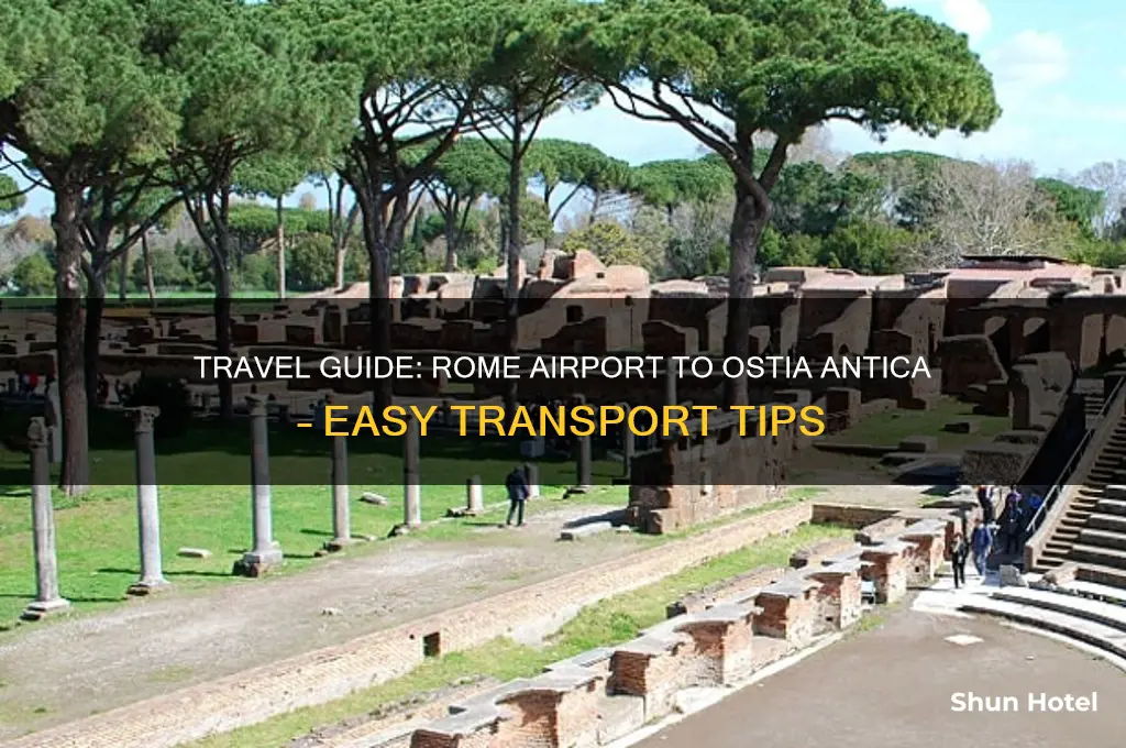 how to get to ostia antica from rome airport