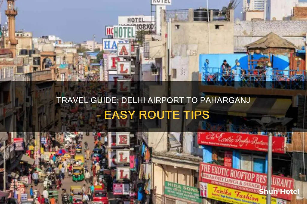 how to get to paharganj from delhi airport