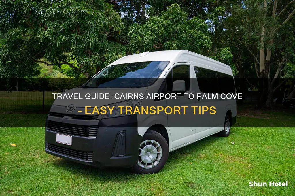 how to get to palm cove from cairns airport