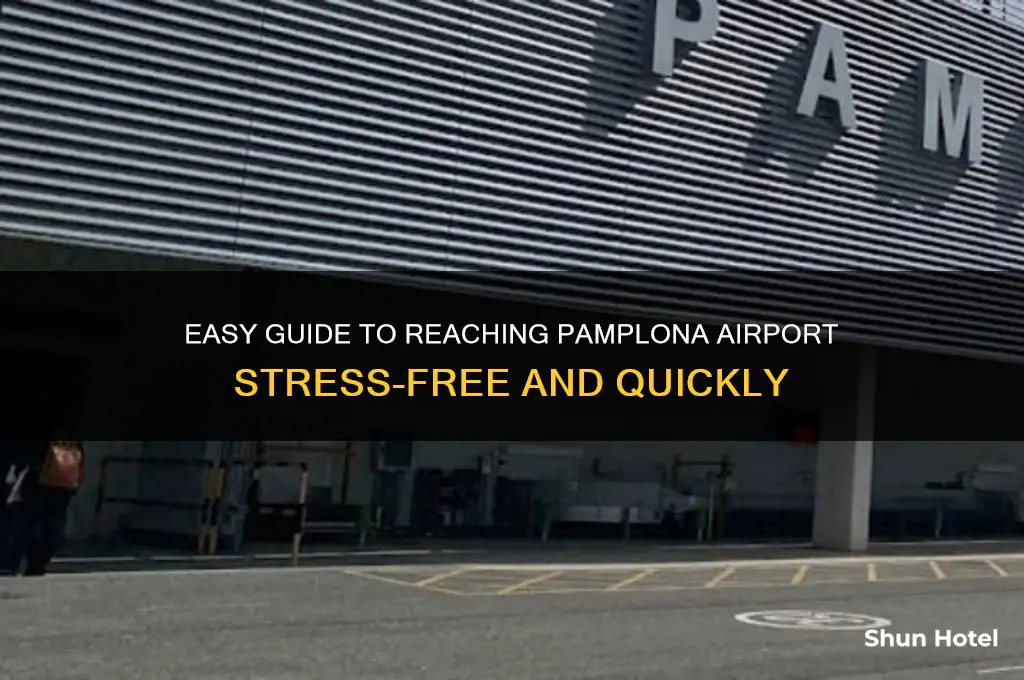 how to get to pamplona airport