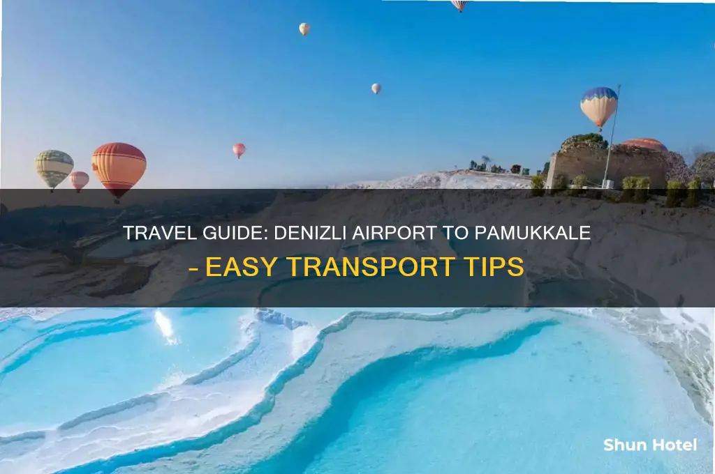 how to get to pamukkale from denizli airport