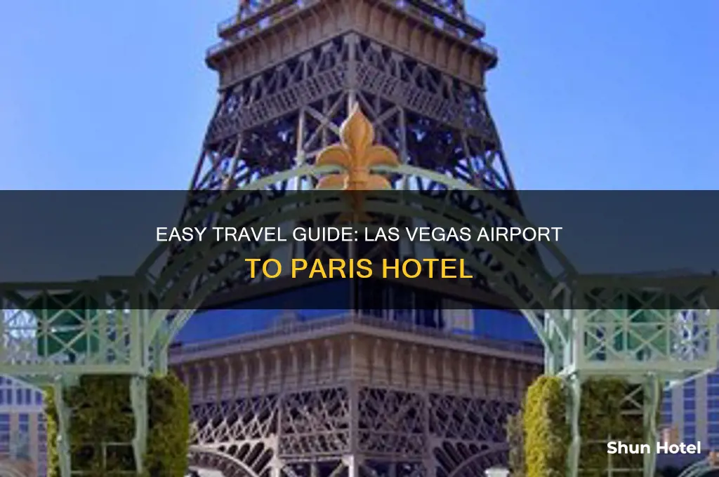 how to get to paris hotel from las vegas airport