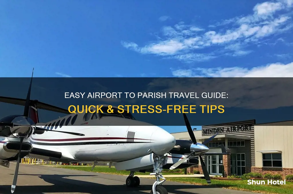 how to get to parish from the airport