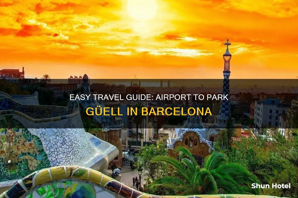 how to get to park guell from airport