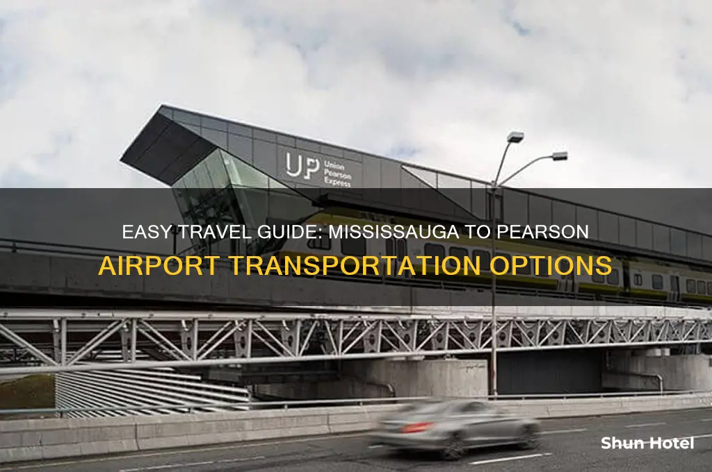 how to get to pearson airport from mississauga