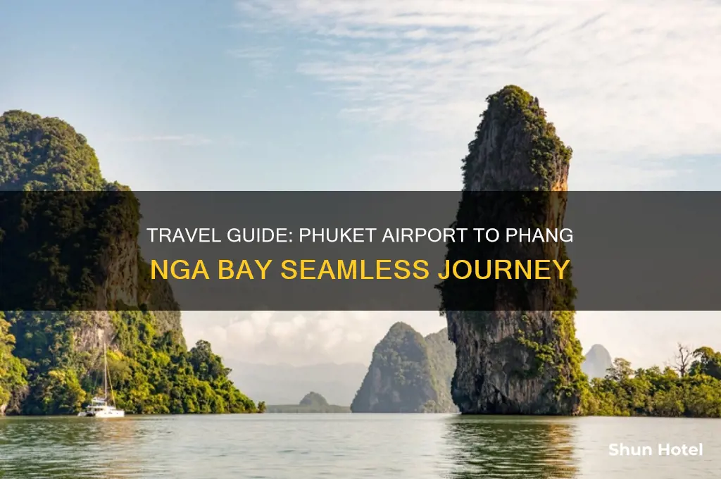 how to get to phang nga bay from phuket airport