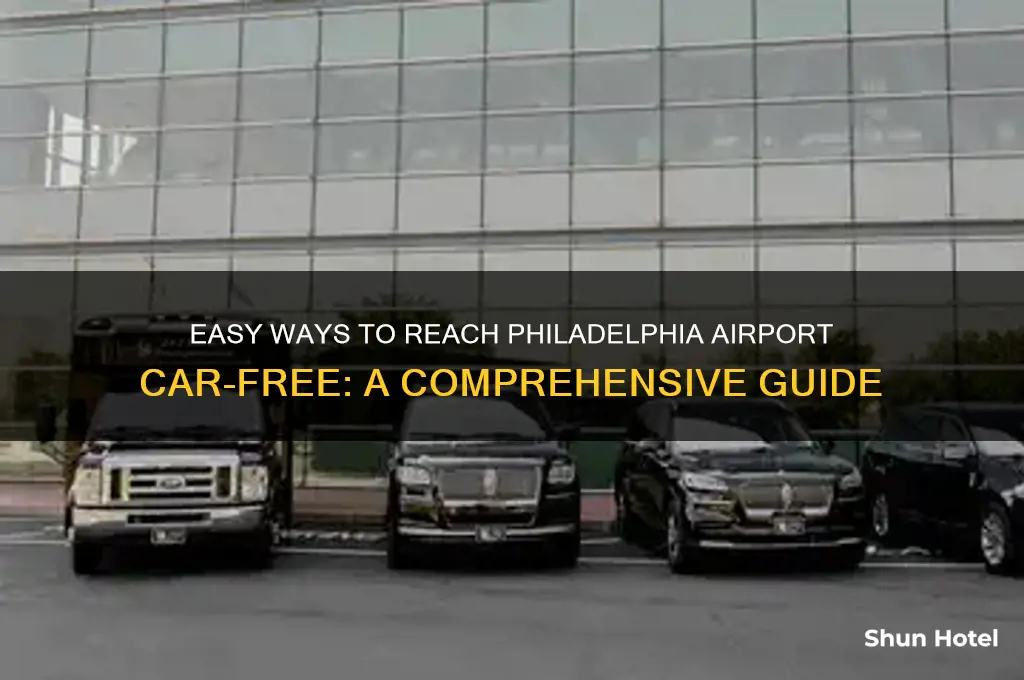 how to get to philadelphia airport without a car