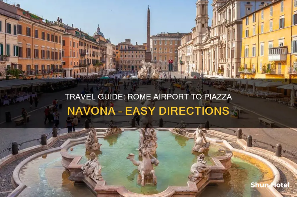 how to get to piazza navona from rome airport