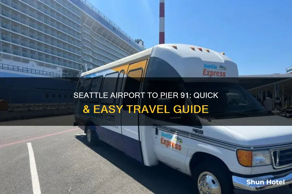 how to get to pier 91 from seattle airport