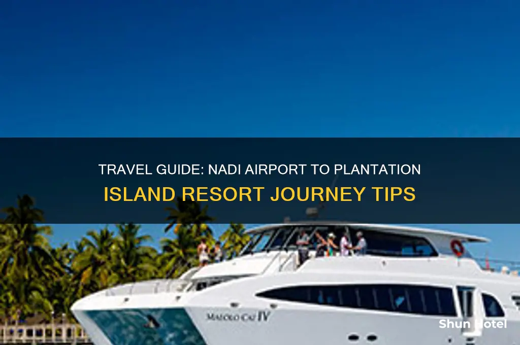 how to get to plantation island resort from nadi airport