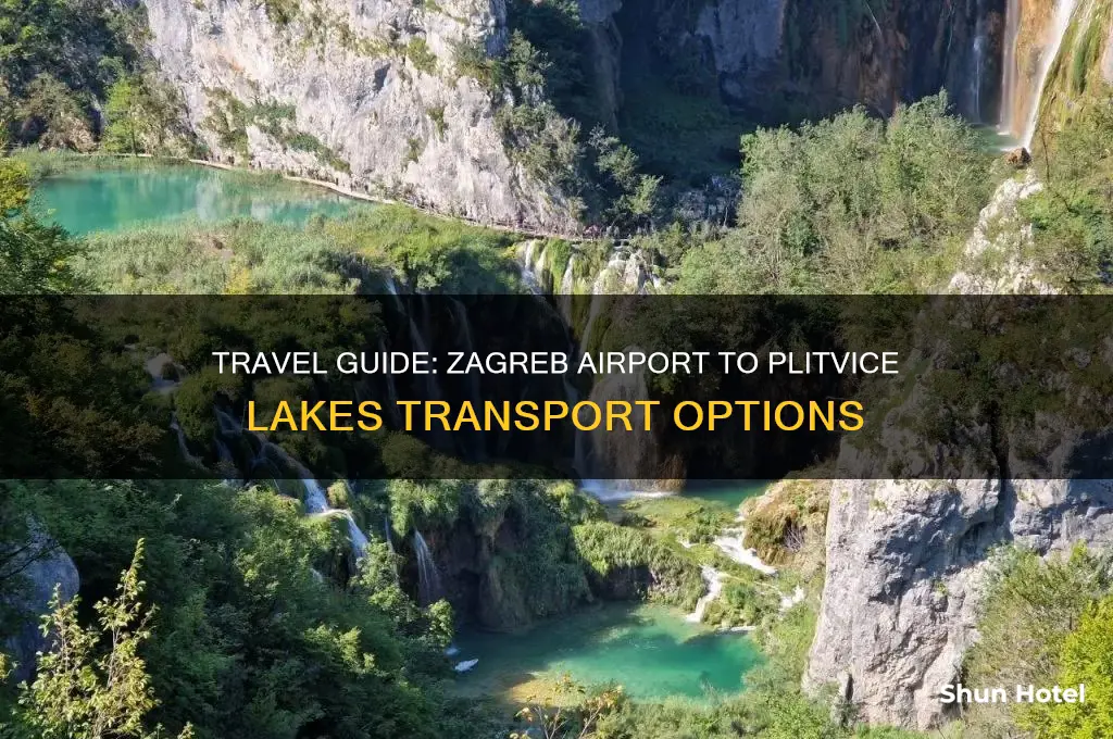 how to get to plitvice lakes from zagreb airport