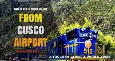 Travel Guide: Cusco Airport to Poroy Station Made Easy