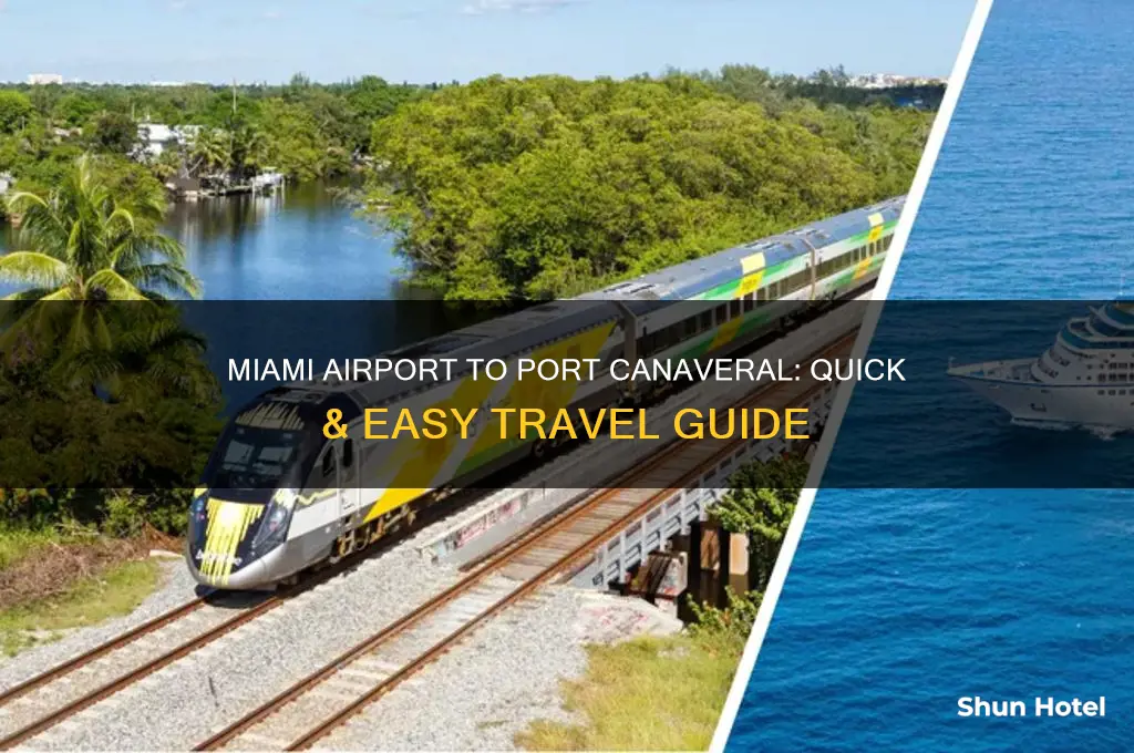 how to get to port canaveral from miami airport