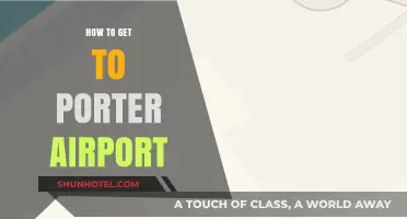 Navigating to Porter Airport: Easy Routes and Transportation Tips