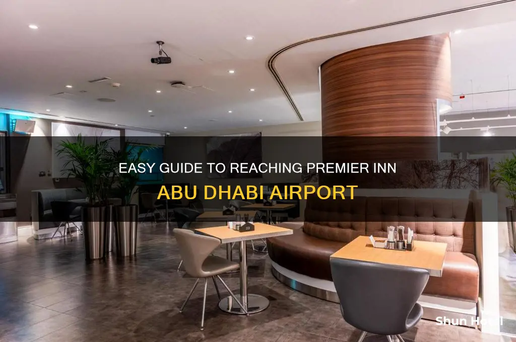 how to get to premier inn abu dhabi airport