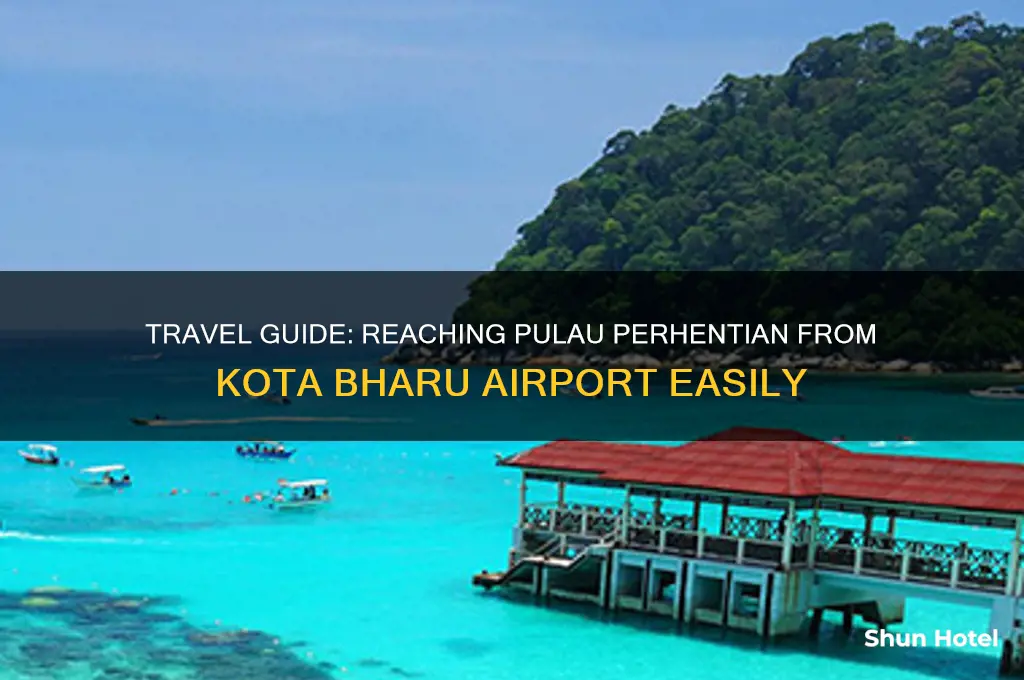 how to get to pulau perhentian from kota bharu airport