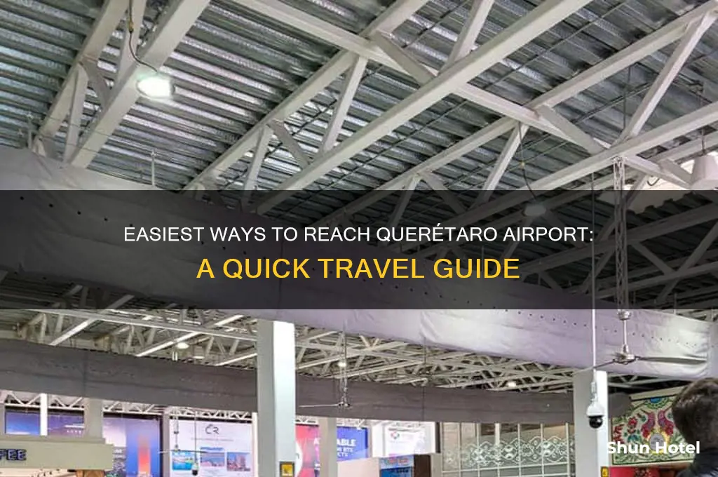 how to get to queretaro airport