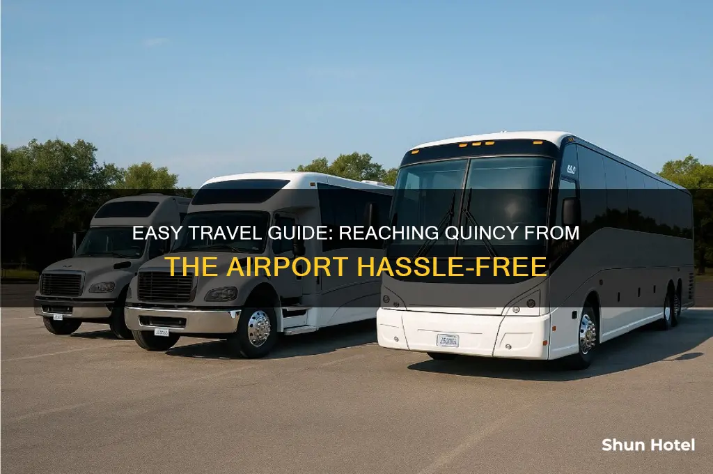 how to get to quincy from the airport