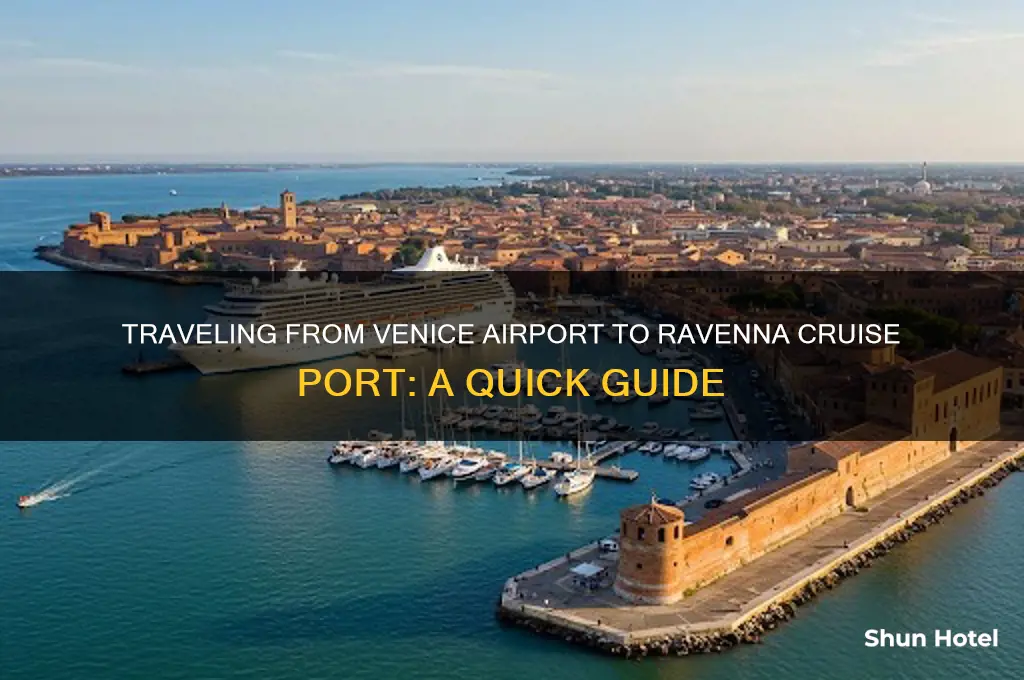 how to get to ravenna cruise port from venice airport