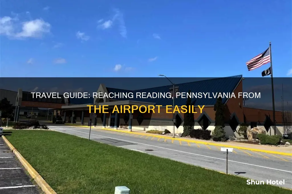 how to get to reading pennsylvanjs from.airport