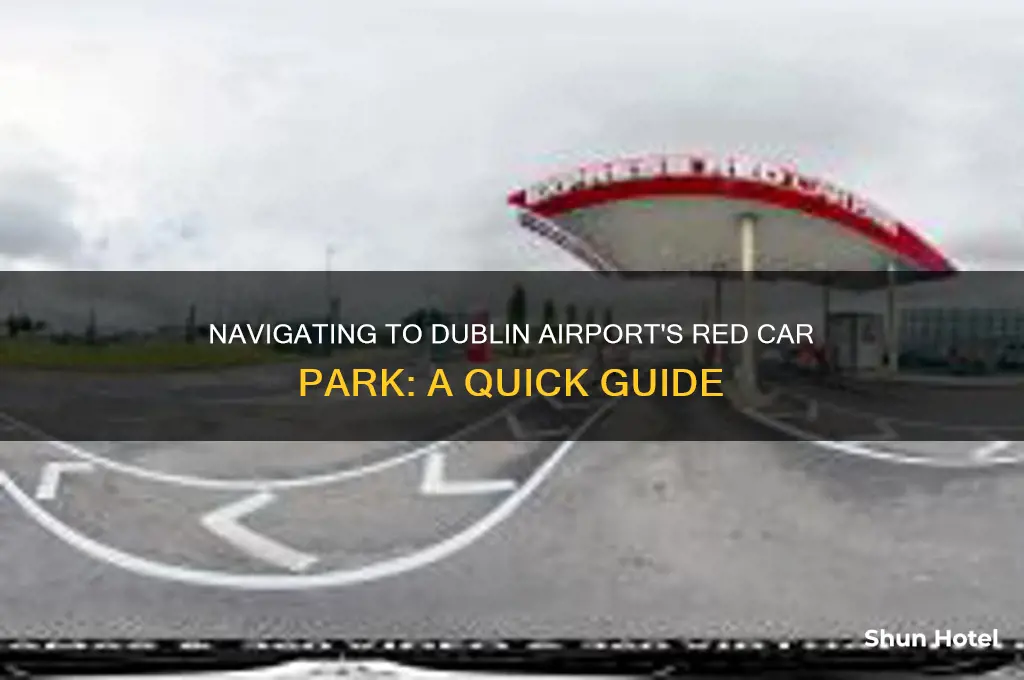 how to get to red car park dublin airport