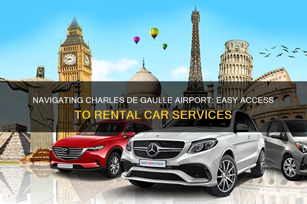 how to get to rental cars at charles degaulle airport