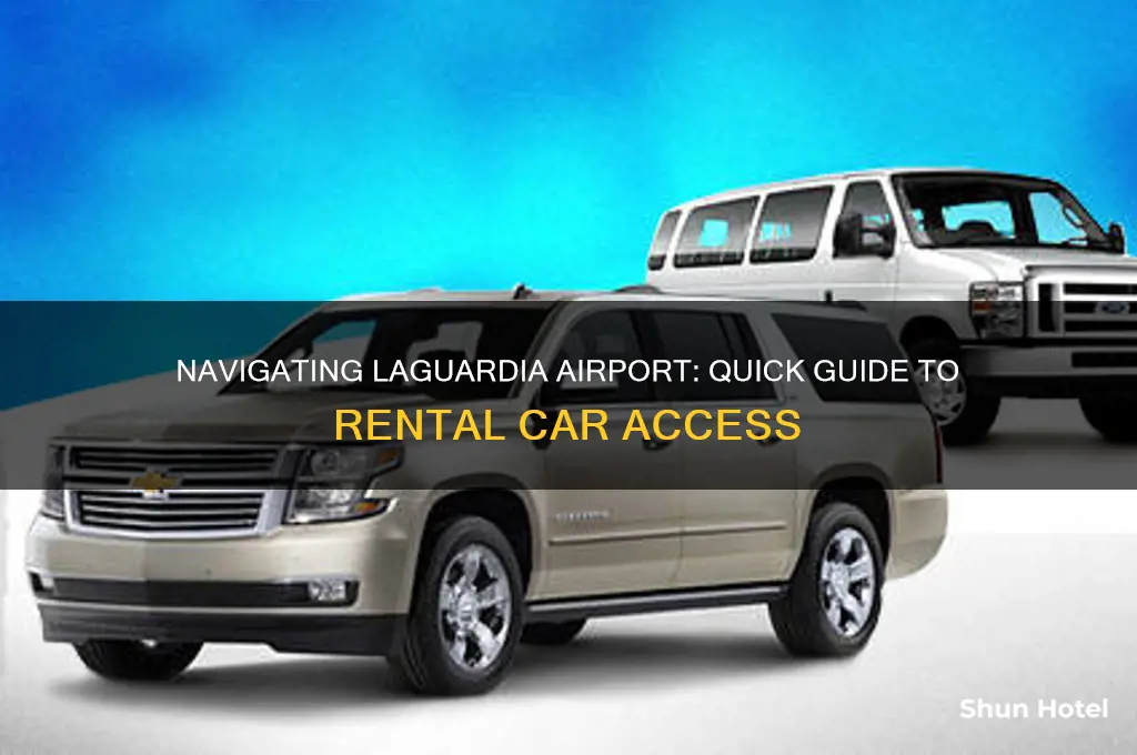 how to get to rental cars at laguardia airport