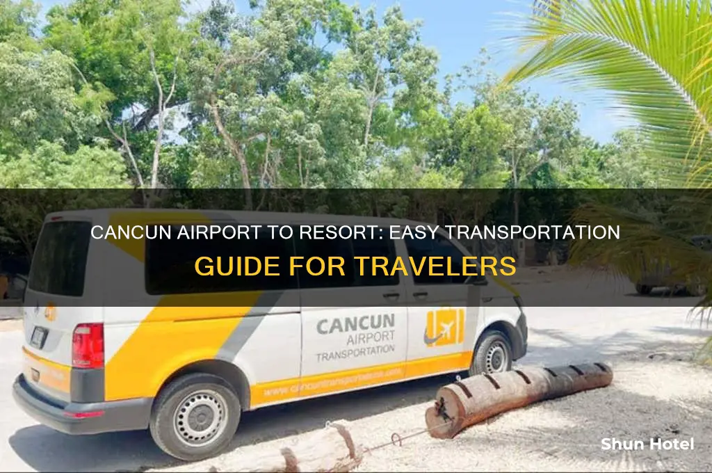 how to get to resort from cancun airport
